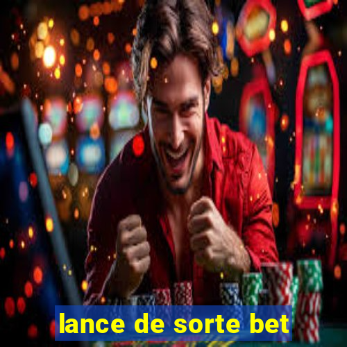 lance de sorte bet